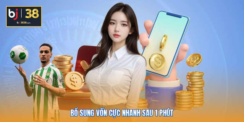 Bổ sung vốn cực nhanh sau 1 phút